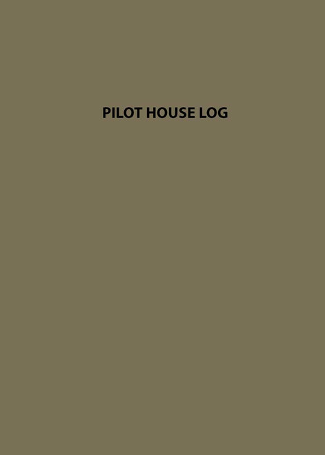 PILOT HOUSE LOG PILOT HOUSE LOG