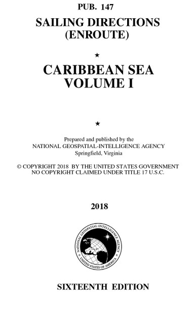 Pub. 147 Sailing Directions Enroute: Caribbean Sea Volume 1 (CURRENT EDITION)