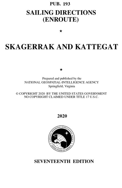 PUB 193 Sailing Directions Enroute: SKAGERRAK AND KATTEGAT (CURRENT EDITION)