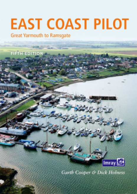 East Coast Pilot: Great Yarmouth to Ramsgate 5TH ED
