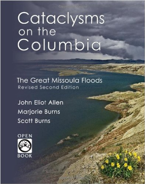 Cataclysms on the Columbia: The Great Missoula Floods