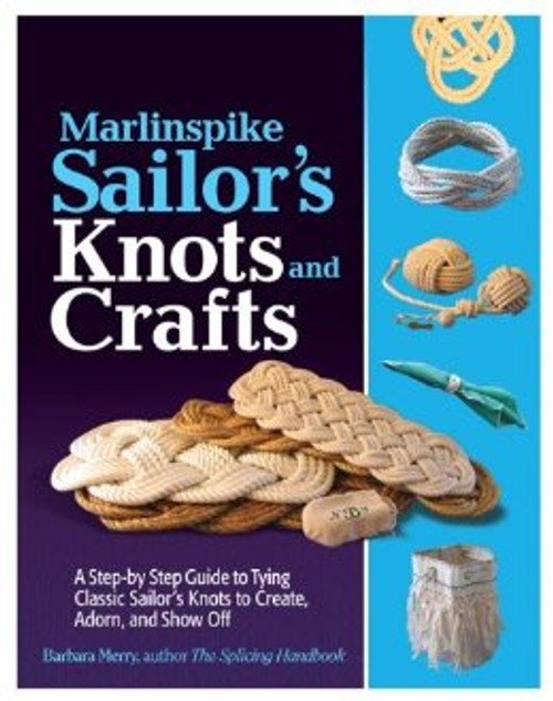Marlinspike Sailor's Knots and Craft