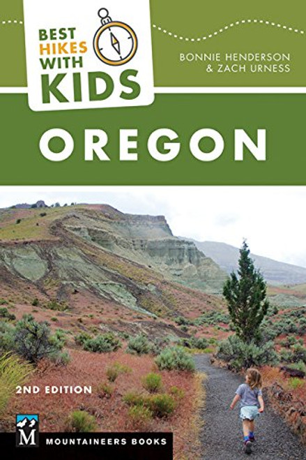 Best Hikes with Kids: Oregon 2nd Ed.