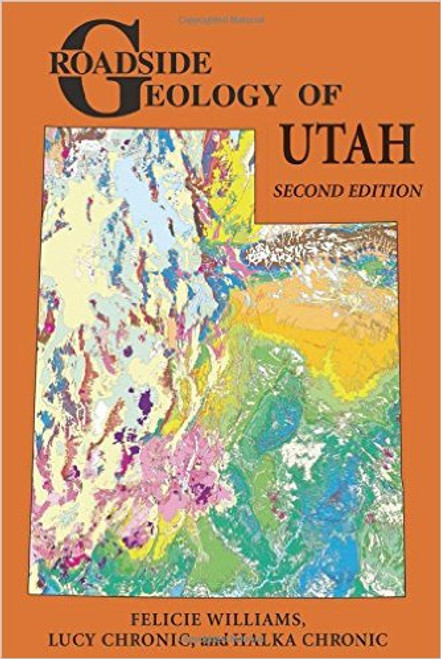 Roadside Geology of Utah, 2nd edition