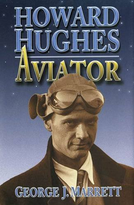 Howard Hughes: Aviator