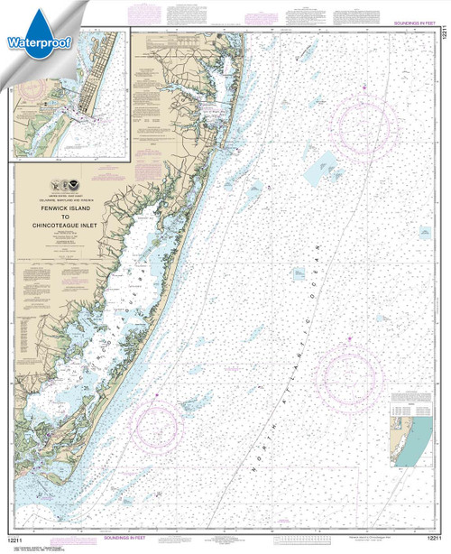Waterproof NOAA Chart 12211: Fenwick Island to Chincoteague Inlet;Ocean City Inlet