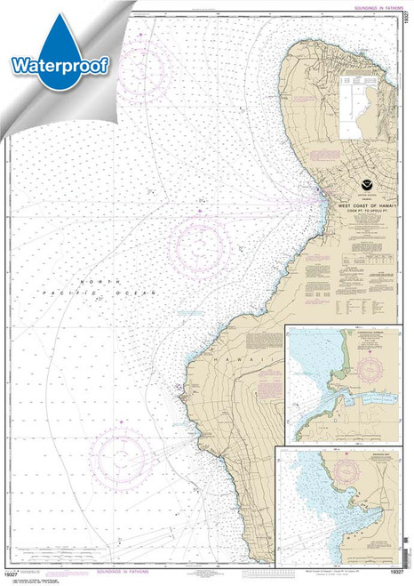 Waterproof NOAA Chart 19327: West Coast of Hawai'i Cook Point to Upolu Point;Keauhou Bay;Honokohau Harbor