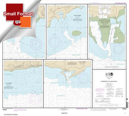 Small Format NOAA Chart 19353: Harbors of Moloka'i Kaunakakai Harbor;PÃƒÂ¼koo Harbor;KamalÃƒÂ¶ Harbor;Kolo Harbor;Lono Harbor