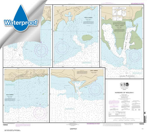 Waterproof NOAA Chart 19353: Harbors of Moloka'i Kaunakakai Harbor;PÃƒÆ’Ã‚Â¼koo Harbor;KamalÃƒÆ’Ã‚Â¶ Harbor;Kolo Harbor;Lono Harbor