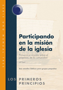 Participating in the Mission of the Church (Spanish) Participating in the Mission of the Church (Spanish)