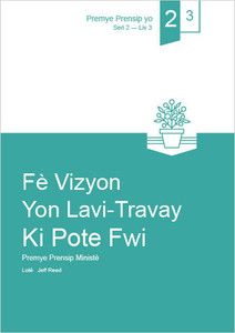 Envisioning Fruitful LifeWork (Creole) Envisioning Fruitful LifeWork (Creole)