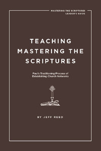 Teaching Mastering the Scriptures Teaching Mastering the Scriptures