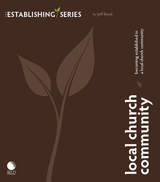 Becoming Established in a Local Church Community Becoming Established in a Local Church Community
