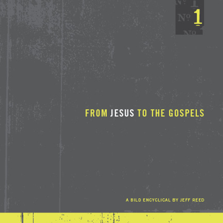 From Jesus to  the Gospels From Jesus to  the Gospels