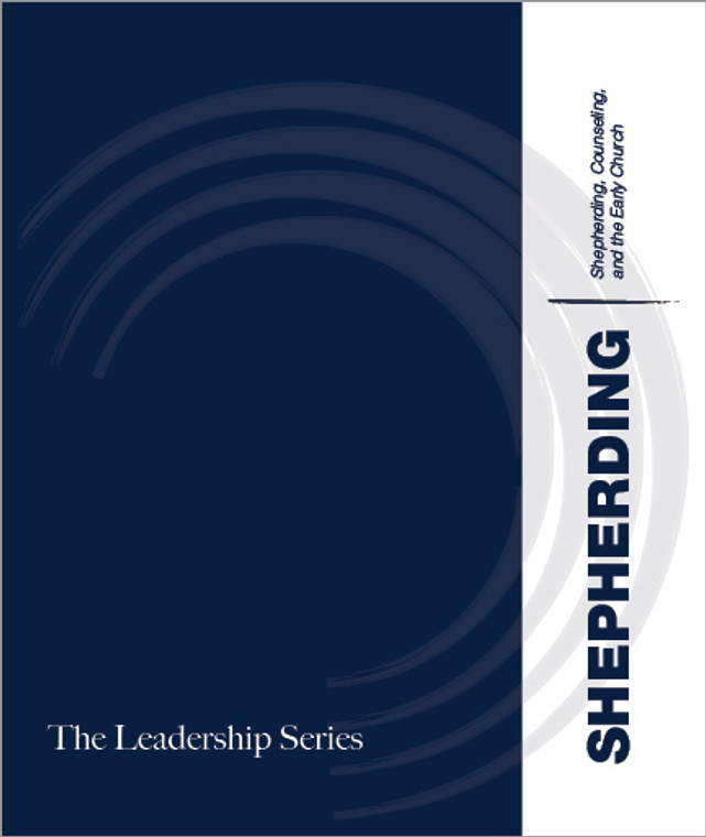 Shepherding, Counseling, and the Early Church