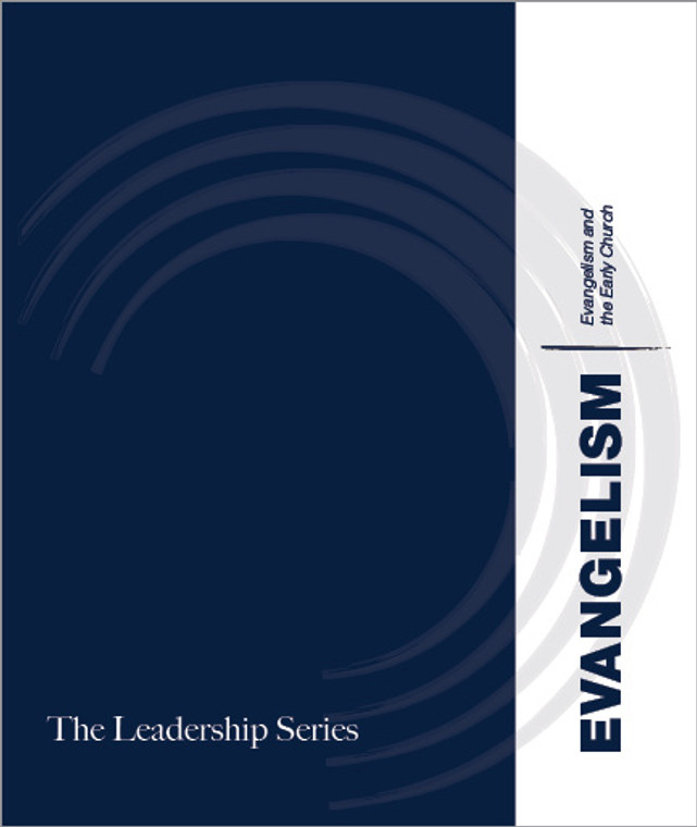 Evangelism and the Early Church