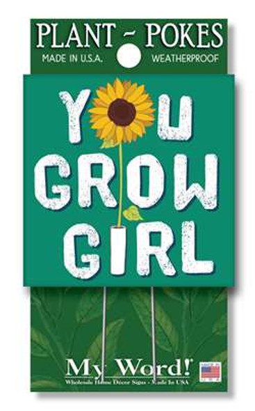 You Grow Girl - Plant Pokes