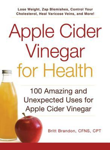 Front of Apple Cider Vinegar for Health book with white background, and red, yellow, and black letters, and apple cider vinegar in a bottle next to a red apple in the bottom left corner on front cover.