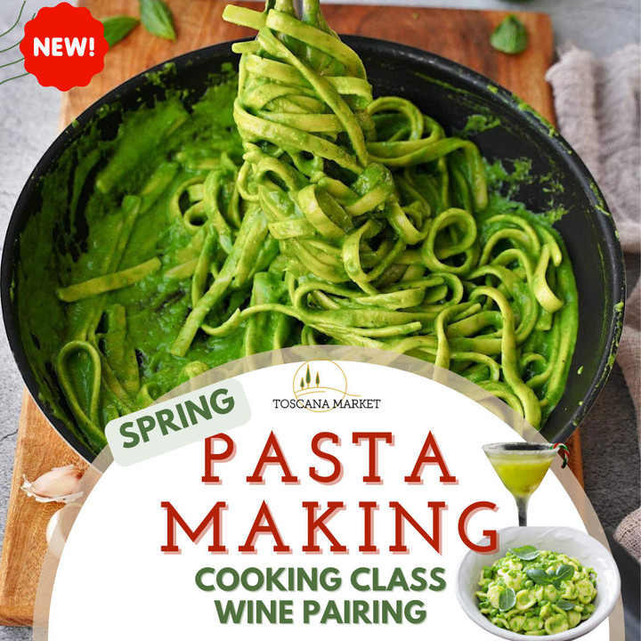 Spring Fresh Pasta Cooking Class & Wine Pairing - May 11th, 11am-1pm