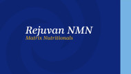 Rejuvan NMN Matrix Nutritionals