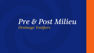 Pre & Post Milieu Drainage Tonifiers