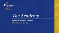 The Academy Inaugural Webinar June 2024
