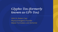 Glypho-Tox (formerly known as GPS-Tox)
