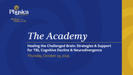 Healing the Challenged Brain: Strategies and Support for TBI, Cognitive Decline & Neurodivergence October 2025