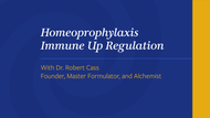 Homeoprophylaxis Immune Up Regulation