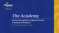 Immune Dysregulation in Aging and Disease: A RoadMap to Resolution November 2025