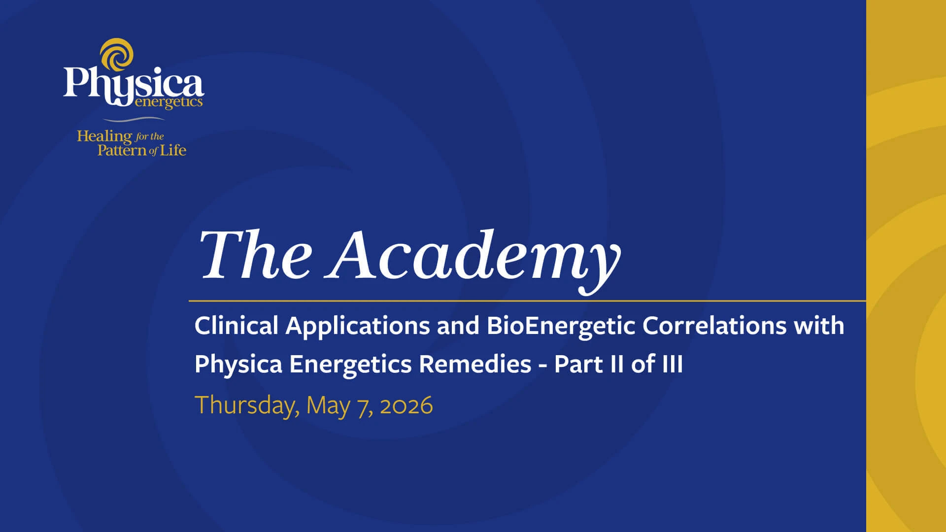 Clinical Applications & BioEnergetic Correlations with Physica Energetics Remedies part 2