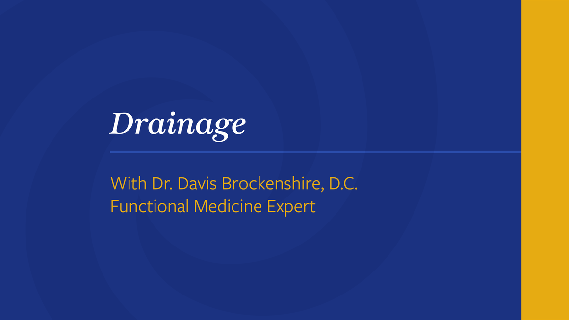 Drainage - Dr. Brockenshire