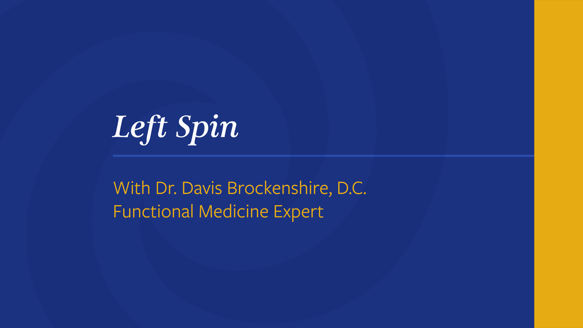 Left Spin - Dr. Brockenshire