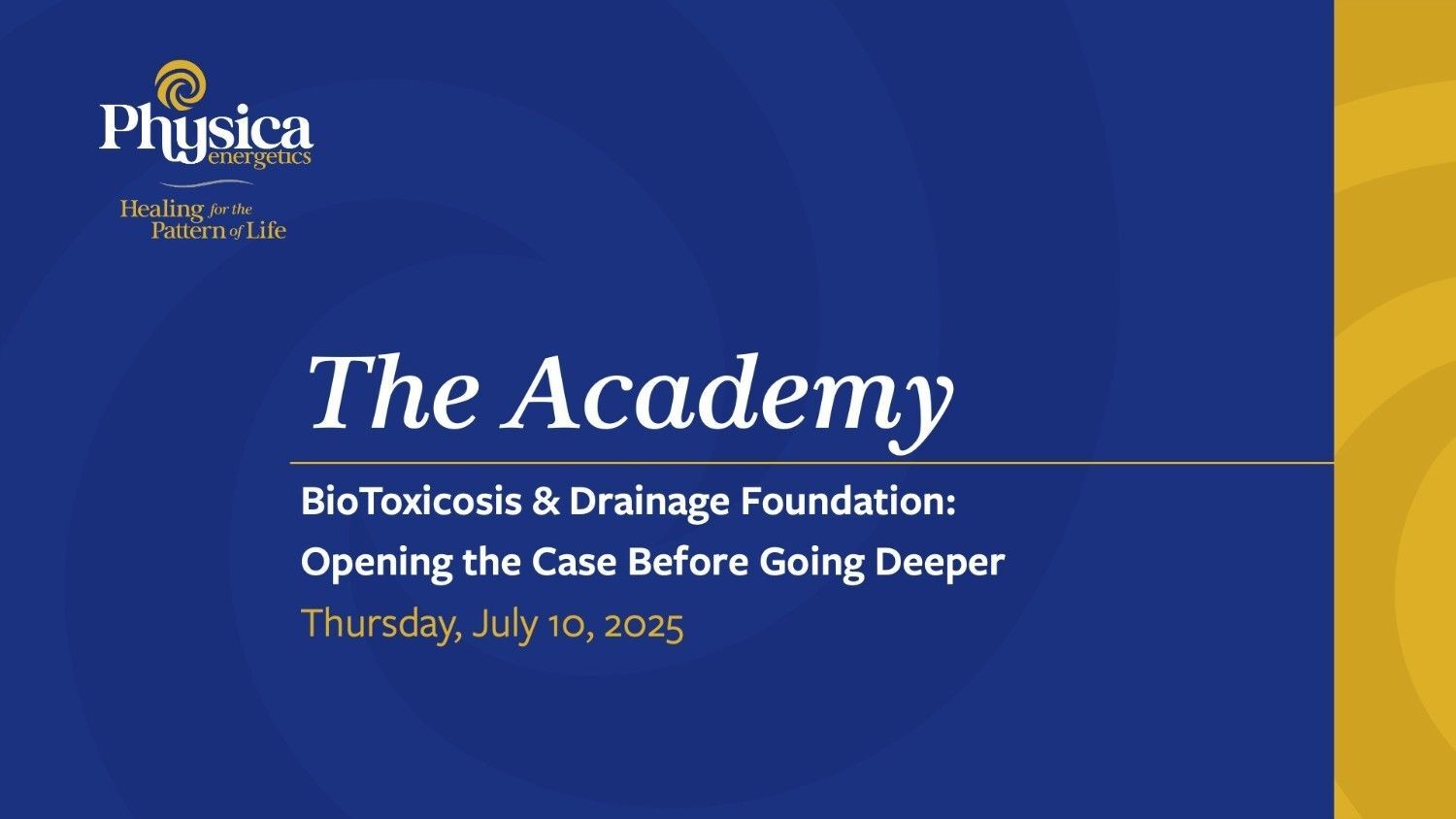 BioToxicosis & Drainage Foundation: Opening the Case Before Going Deeper
