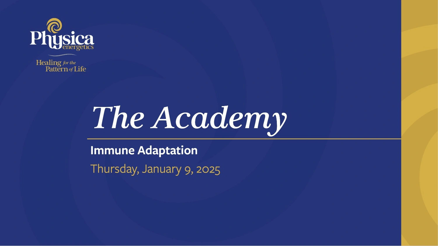 The Academy Immune Adaptation