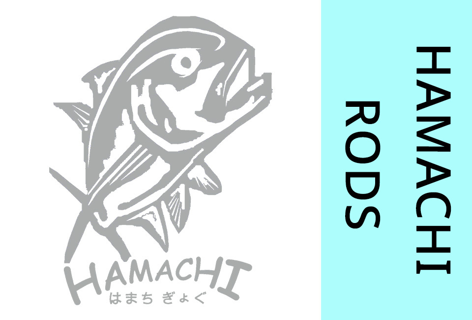 Hamachi Rods