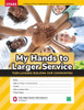 My Hands to Larger Service