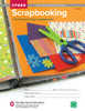 Scrapbooking: A 4-H Guide to Preserving Memories