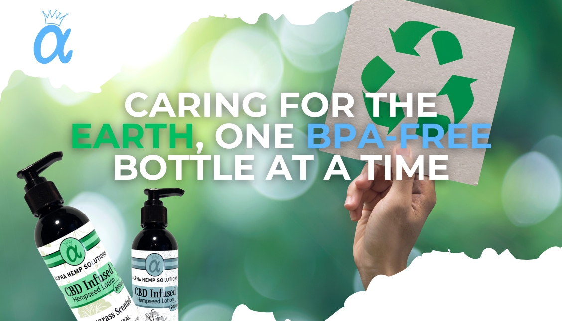 Caring for the Earth, One BPAFree Bottle at a Time Celebrating