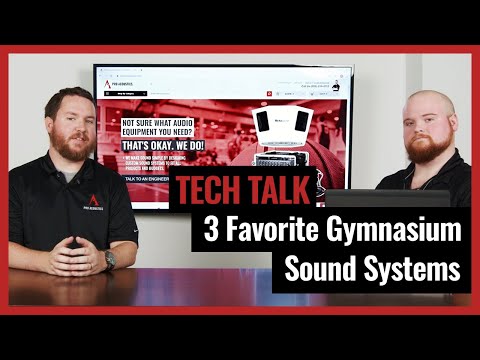 Our Audio Engineers’ Top 3 Favorite Gymnasium Packages on Pro Acoustics Tech Talk Episode 28