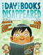 The Day the Books Disappeared View Product Image