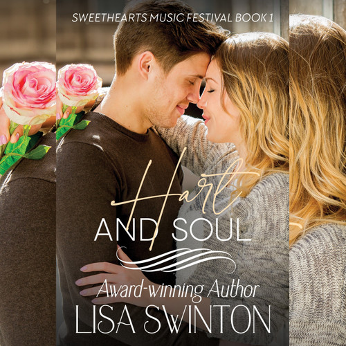 Hart & Soul, Sweethearts Music Festival Romance Series, Book 1