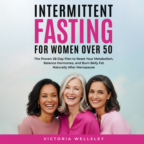 Intermittent Fasting for Women Over 50