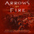 Arrows of Fire