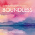 Boundless - A Road Trip to Rejuvenation