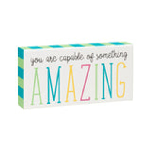 You Are Capable Of Something Amazing Box Sign