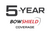 5 Year BowShield™ Coverage 5 Year BowShield™ Coverage