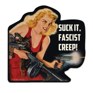 Suck It, Facist Creep Vinyl Sticker Suck It, Facist Creep Vinyl Sticker