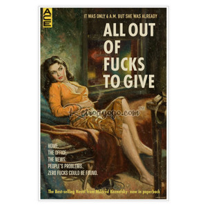 All Out of Fucks to Give Print All Out of Fucks to Give Print