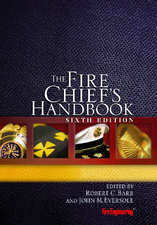 The Fire Chief's Handbook, Sixth Edition Fire Engineering Books